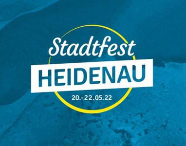 Heidenau feiert wieder - Stadtfest vom 20. bis 22. Mai 2022