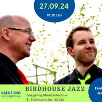 Interner Link zur Veranstaltung: Birdhouse Jazz bei Saegeling Medizintechnik