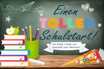 Wir w&uuml;nschen einen tollen Schulstart!